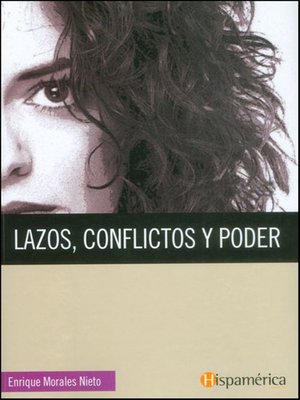 cover image of Lazos, conflictos y poder